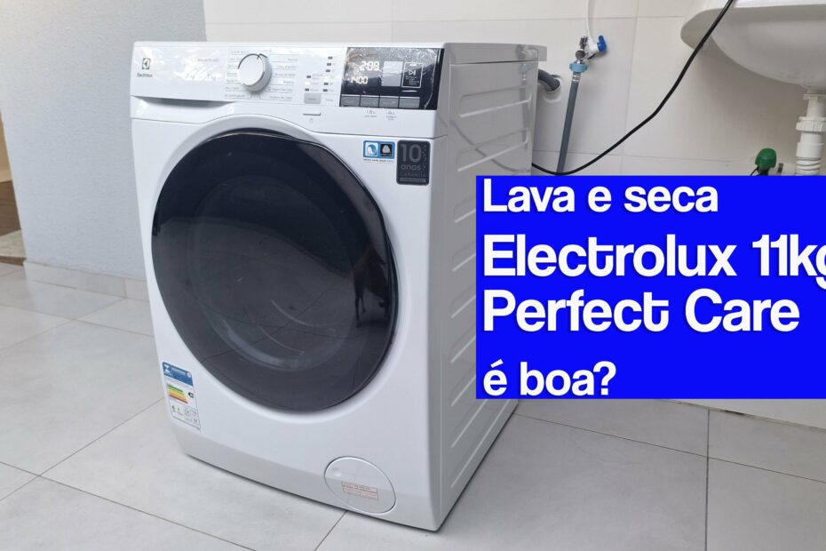 Lava e seca Electrolux 11kg Perfect Care é boa? Prós e Contras